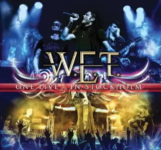 W.E.T. - One Live In Stockholm (2014)