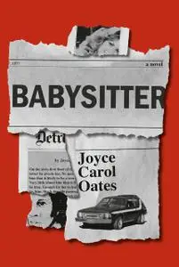 Babysitter: A Novel