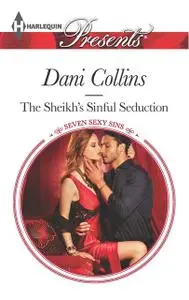 «The Sheikh's Sinful Seduction» by Dani Collins