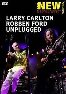 Larry Carlton and Robben Ford - Unplugged (2013) [DVDRip]