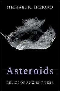 Asteroids: Relics of Ancient Time (Repost)