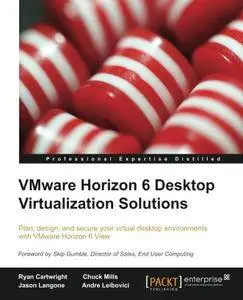 VMware Horizon 6 Desktop Virtualization Solutions