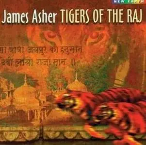 James Asher - Tigers of the Raj