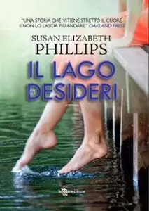 Susan Elizabeth Phillips - The Chicago Stars vol.05. Il lago dei desideri