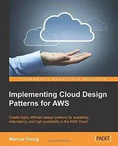 Implementing Cloud Design Patterns for AWS (Repost)