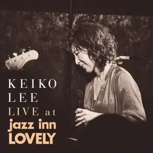 Keiko Lee - LIVE at jazz inn LOVELY (2020) [Official Digital Download 24/96]