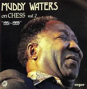 Muddy Waters - Muddy Waters On Chess Vol. 1-2 (1984)