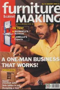 Furniture and Cabinet Making #72 (January 2003)