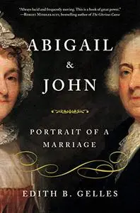 Abigail and John: Portrait of a Marriage (Repost)