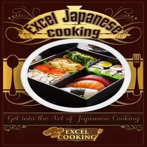 «Excel Japanese Cooking» by Excel Cooking