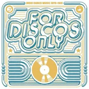 VA - For Discos Only: Indie Dance Music From Fantasy And Vanguard Records 1976-1981 (Remastered) (2018)