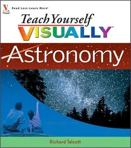 Teach Yourself VISUALLY Astronomy