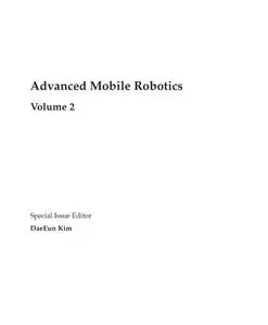 Advanced Mobile Robotics: Volume 2