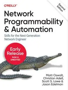 Network Programmability and Automation, 2nd Edition (7th Early Release)