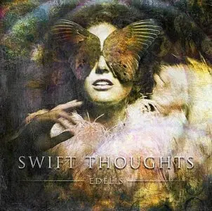 Edelis - Swift Thoughts (2009)