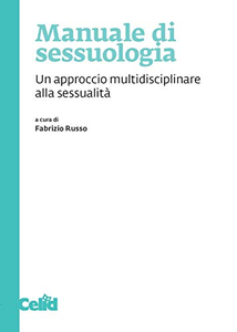 Manuale di sessuologia. Un approccio multidisciplinare alla sessualità - Fabrizio Russo