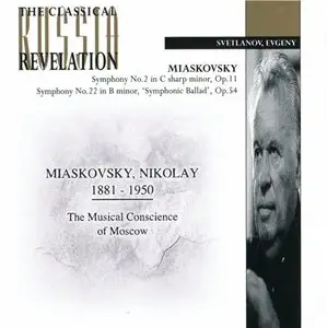 Nikolai Myaskovsky - Symphonies 2 and 22 (Gennady Rozhdestvensky \ Evgeny Svetlanov) - 1997