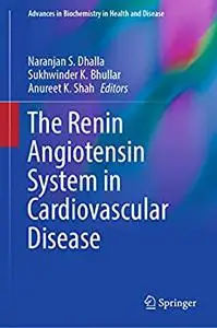 The Renin Angiotensin System in Cardiovascular Disease