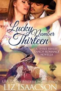 «Lucky Number Thirteen» by Liz Isaacson