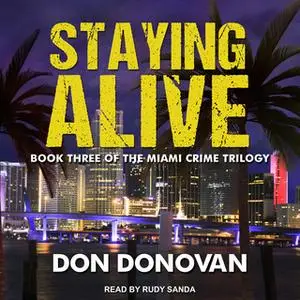 «Staying Alive» by Don Donovan