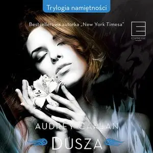 «Dusza» by Audrey Carlan
