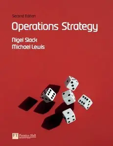 Operations Strategy, 2nd Edition (repost)