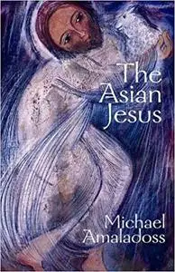 The Asian Jesus