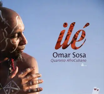 Omar Sosa - Ilé (2015) {Otá Records WVF 479110}