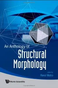 An Anthology of Structural Morphology (repost)