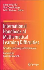 International Handbook of Mathematical Learning Difficulties: From the Laboratory to the Classroom