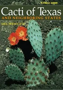Cacti of Texas and Neighboring States: A Field Guide (repost)