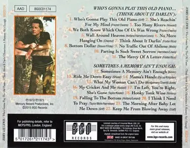 Jerry Lee Lewis - Who's Gonna Play This Old Piano (1972) & Sometimes A Memory Ain't Enough (1973) {2015 BGO Records Remaster}