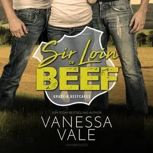 «Sir Loin of Beef: A Double Serving of Cowboys» by Vanessa Vale