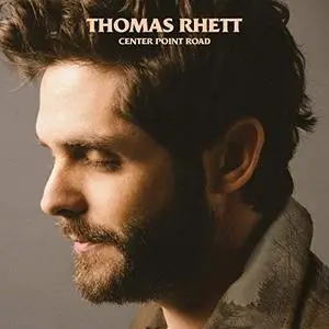 Thomas Rhett - Center Point Road (2019) [Official Digital Download]