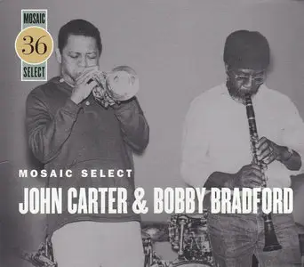 John Carter & Bobby Bradford - Mosaic Select 36 (2010) [3CD Set] {MS-036}