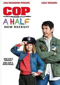 Un poliziotto e mezzo - Nuova recluta / Cop and a Half: New Recruit (2017)