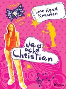 «Jag och Christian» by Line Kyed Knudsen