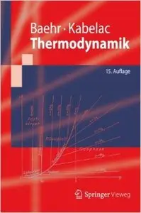 Thermodynamik: Grundlagen und technische Anwendungen (Auflage: 15)