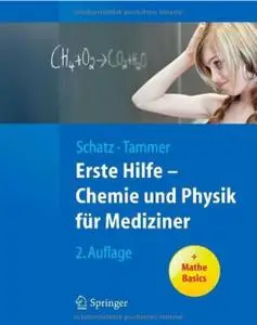 Erste Hilfe - Chemie und Physik für Mediziner, 2.Auflage (repost)