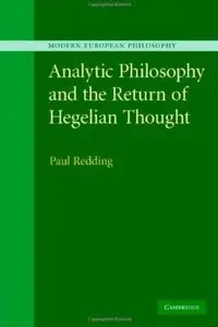 Analytic Philosophy and the Return of Hegelian Thought