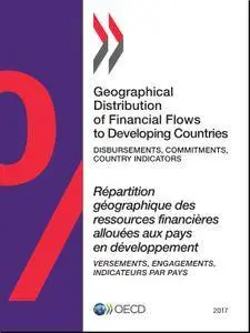 Geographical Distribution of Financial Flows to Developing Countries 2017