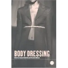Body Dressing (Dress, Body, Culture) (Paperback)