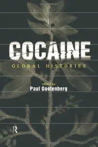 Cocaine: Global Histories