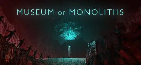 Museum of Monoliths (2023)