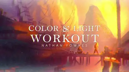 Schoolism – Color and Light Workout with Nathan Fowkes