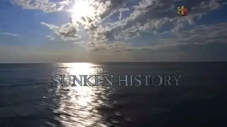 History Channel - Sunken History (2012)
