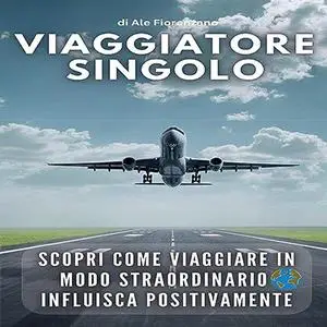 «Viaggiatore Singolo» by Ale Fiorenzano