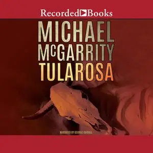 «Tularosa» by Michael McGarrity