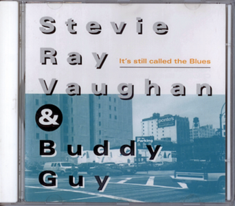 Stevie Ray Vaughan & Buddy Guy - It's still called the Blues (1994) [Bootleg]