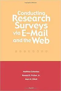 Conducting Research Surveys via E-Mail and the Web